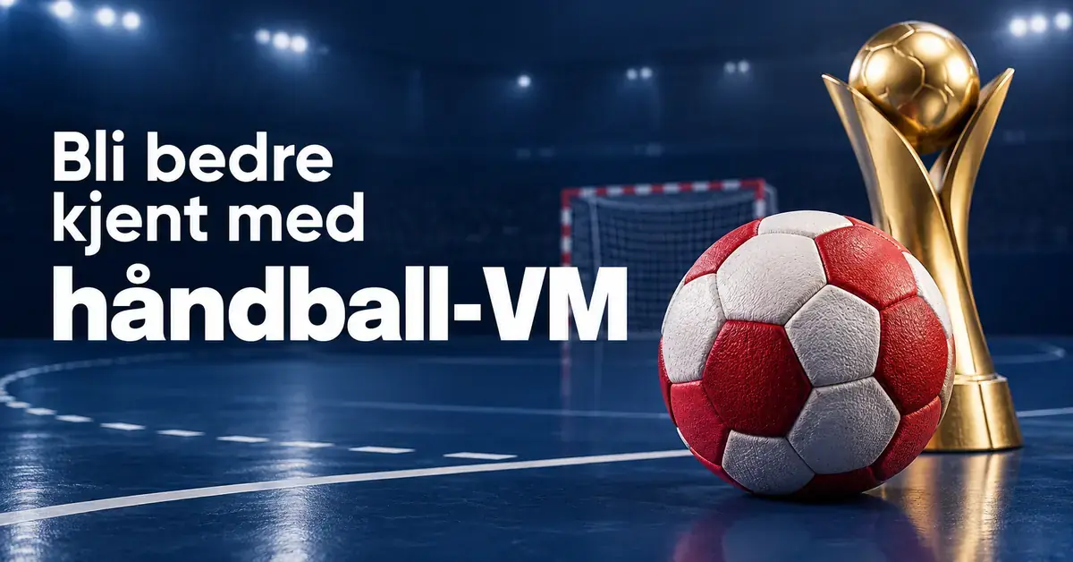 En rød og hvit håndball og en gullpokal på en håndballbane med teksten «Bli bedre kjent med håndball-VM».