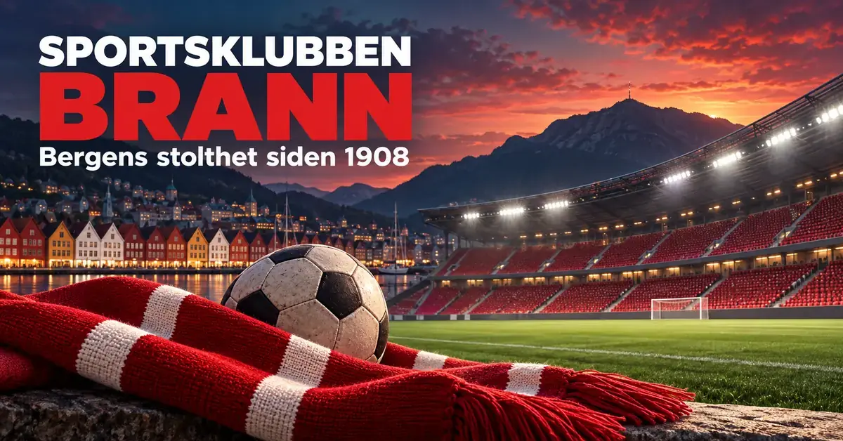 Illustrasjon av en fotball og et rødt og hvitt supporterskjerf foran et opplyst stadion, Bryggen og Bergens fjell, med teksten «Sportsklubben Brann – Bergens stolthet siden 1908».